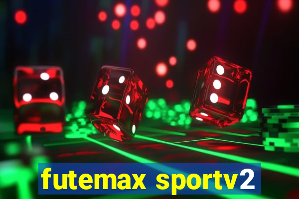 futemax sportv2